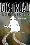 Dirt Road: The Jason Aldean Experience