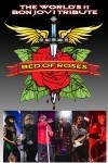 BED OF ROSES - The World's Best Tribute to BON JOVI