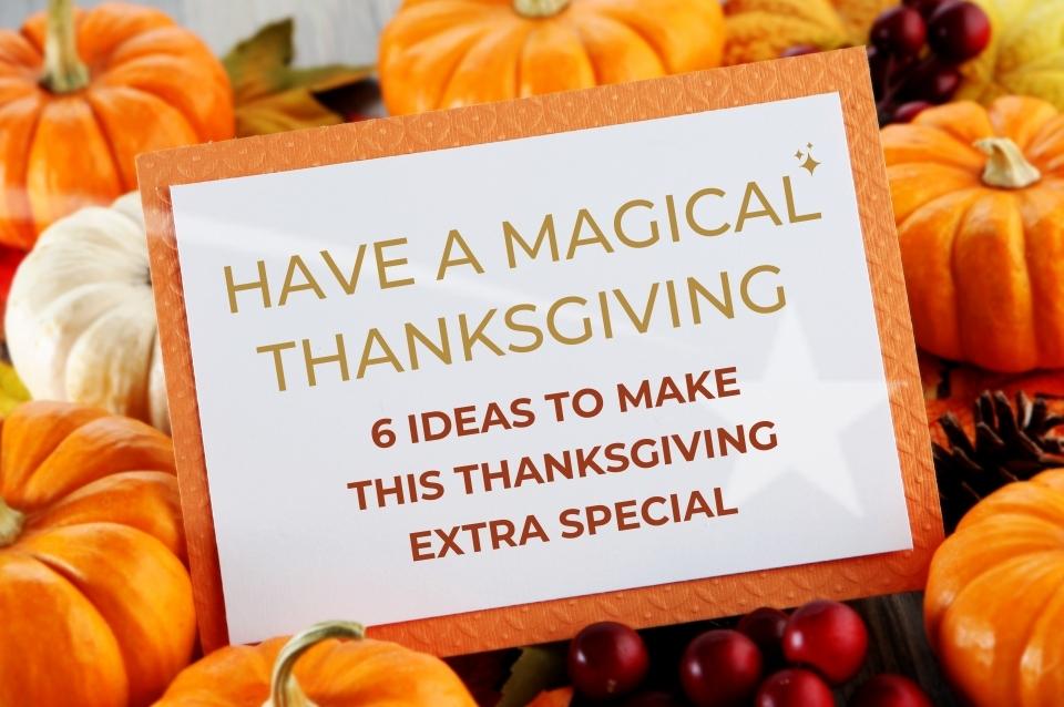 Thanksgiving Ideas