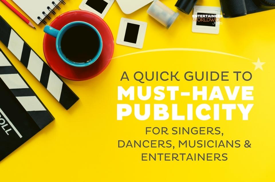 Best Publicity for Singers, Dancers, Bands & Magicians