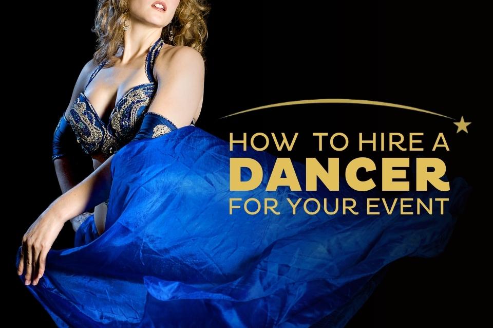 How to Hire a Dancer Near You