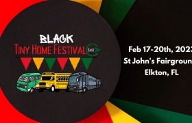 Entertainment Wanted For Black Tiny Home Festival in Elkton, Florida - 17 February 2023