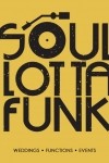 SOUL LOTTA FUNK