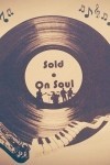 Sold on Soul