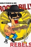 Pablo Flinch & His Rockabilly Rebels