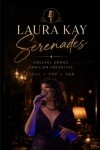 Laura Kay Serenades