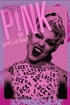 Just Like A P!nk