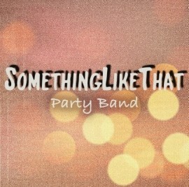 SomethingLikeThat - Function / Party Band - Greece, Greece