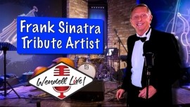 Wendell Live! - Tribute to Sinatra - Frank Sinatra Tribute Act - Baltimore, Maryland