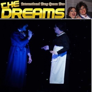 The Dreams’ International Drag Queen Duo - Kay Wye & Ida Slapter - Drag Queen Act