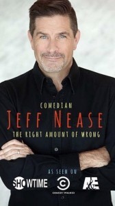 Jeff Nease - Adult Stand Up Comedian